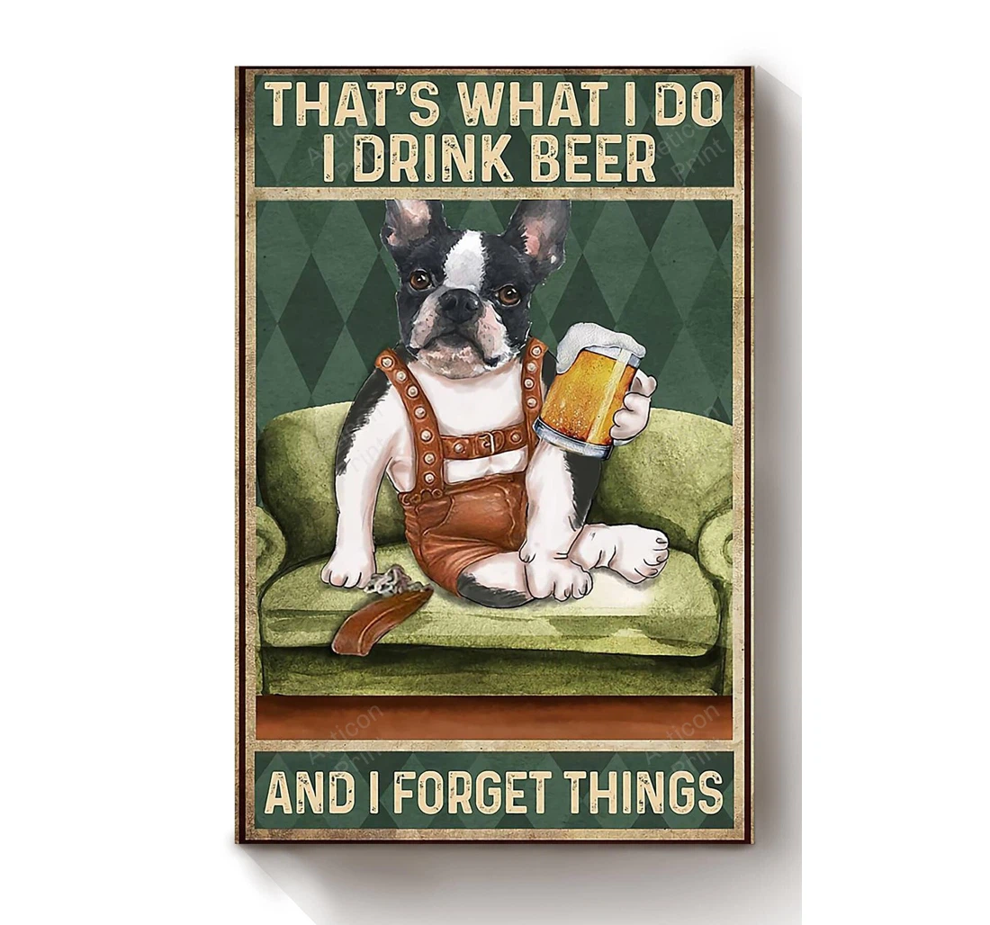 Personalized Poster, Canvas - Thats What I Do Drink Beer And Forget Things Beer Lover Bar Pub Print Framed Wall Art