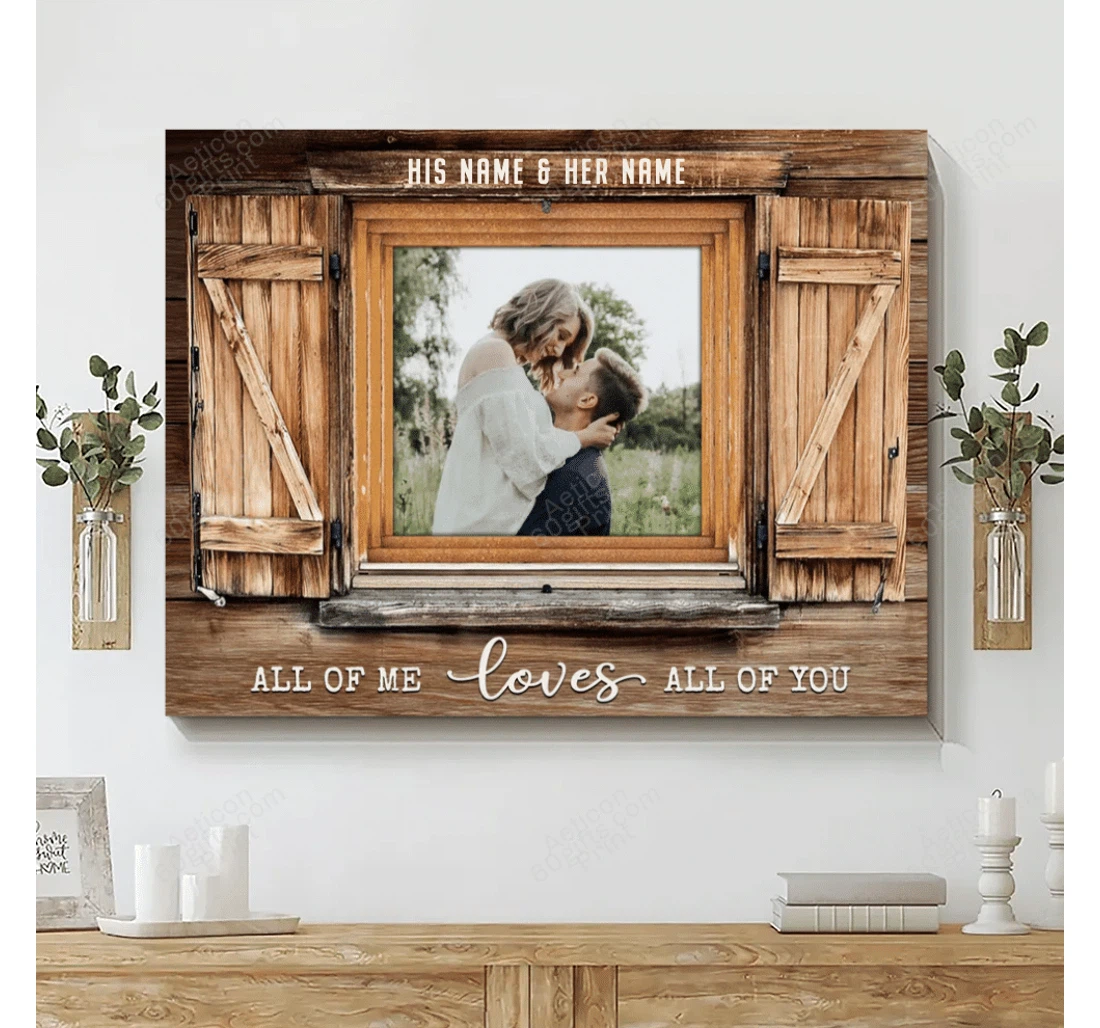Poster, Canvas - Personalized Couple And Name Valentine's Day Wedding Present All Of Me Customized Print Framed Wall Art