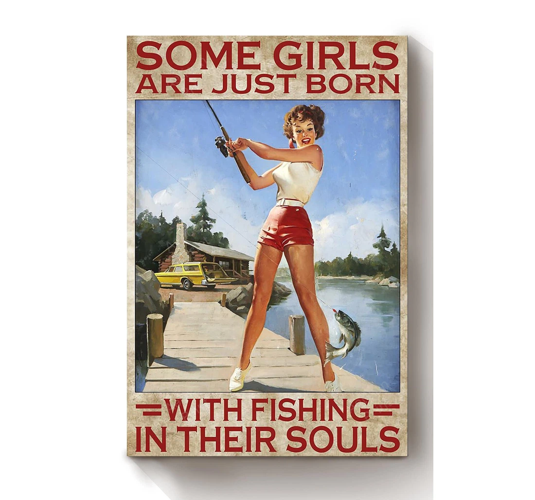 Personalized Poster, Canvas - Some Girl Just Born With Fishing In Their Souls Fishing Lover Print Framed Wall Art