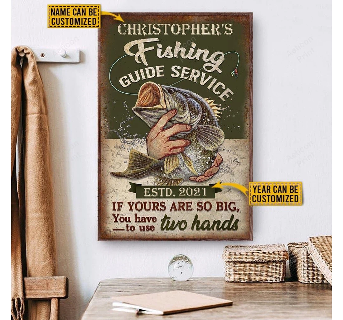 Poster, Canvas - Personalized Fishing Guide If Yours So Big Print Framed Wall Art