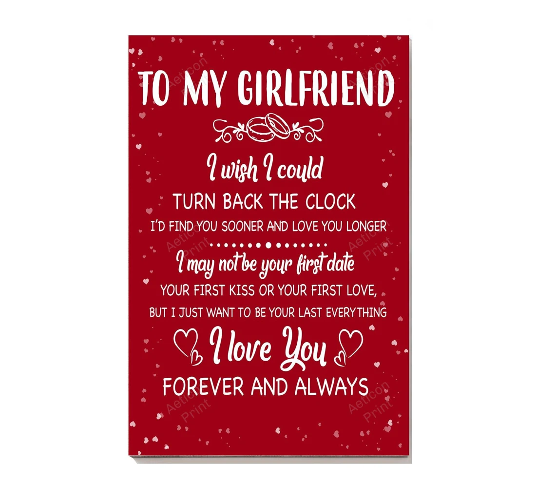 Personalized Poster, Canvas - To My Girlfriend I Love You Loving Letter Girlfriend Valentine Wedding Print Framed Wall Art