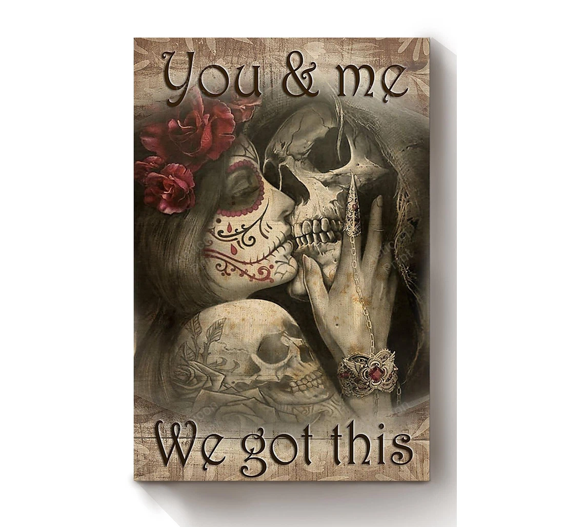 Personalized Poster, Canvas - Tattoo Couple You And Me We Got This Loving Valentine Wedding Print Framed Wall Art
