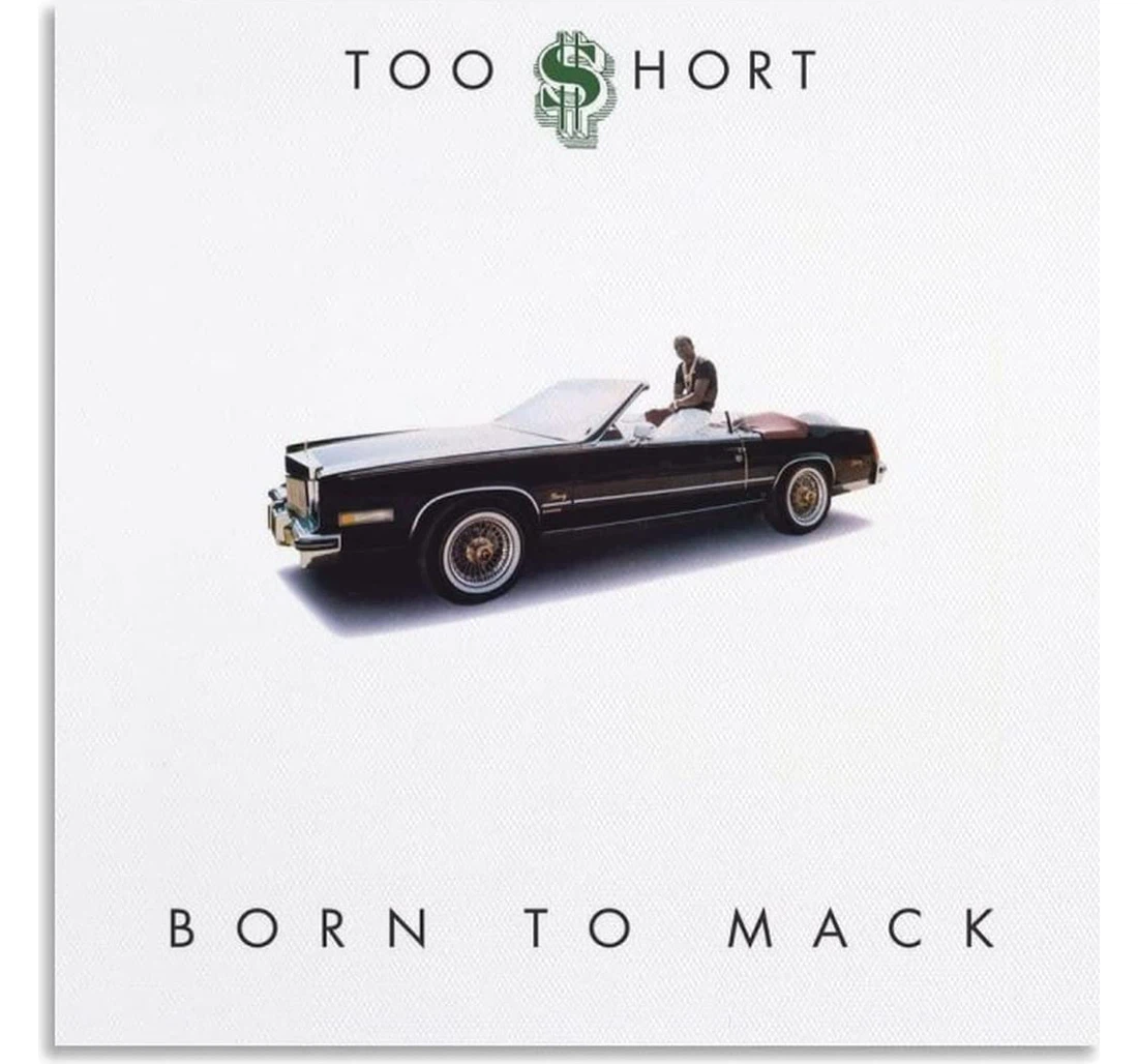 Personalized Poster, Canvas - Too Short Born To Mack Print Framed Wall Art