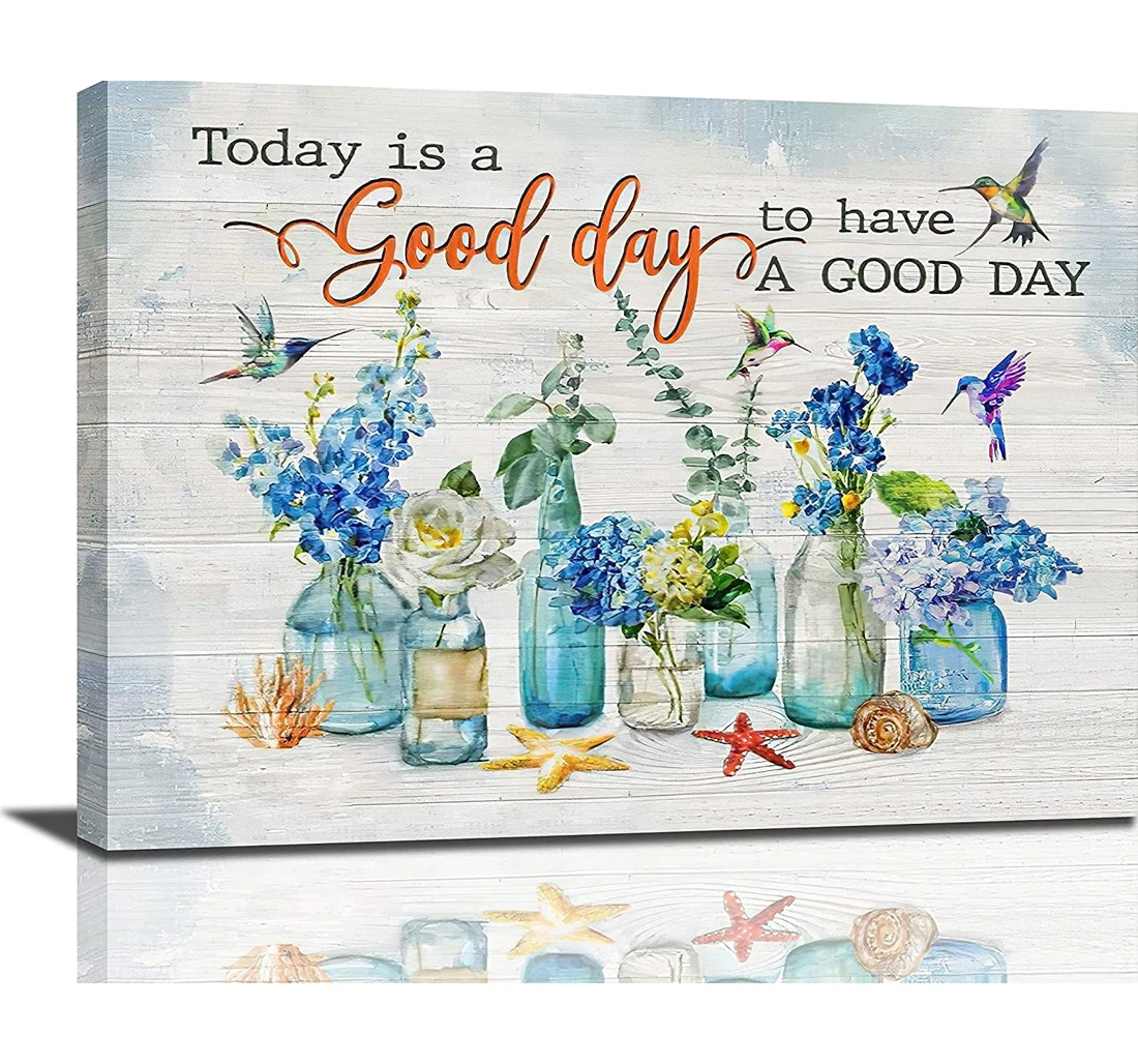 Personalized Poster, Canvas - Today Is A Good Day To Have A Good Day Print Framed Wall Art