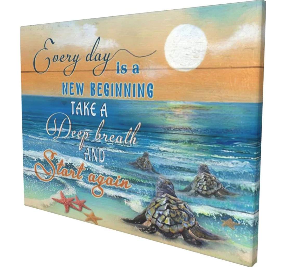 Personalized Poster, Canvas - Sea Turtle Every Day Is A New Beginning Print Framed Wall Art