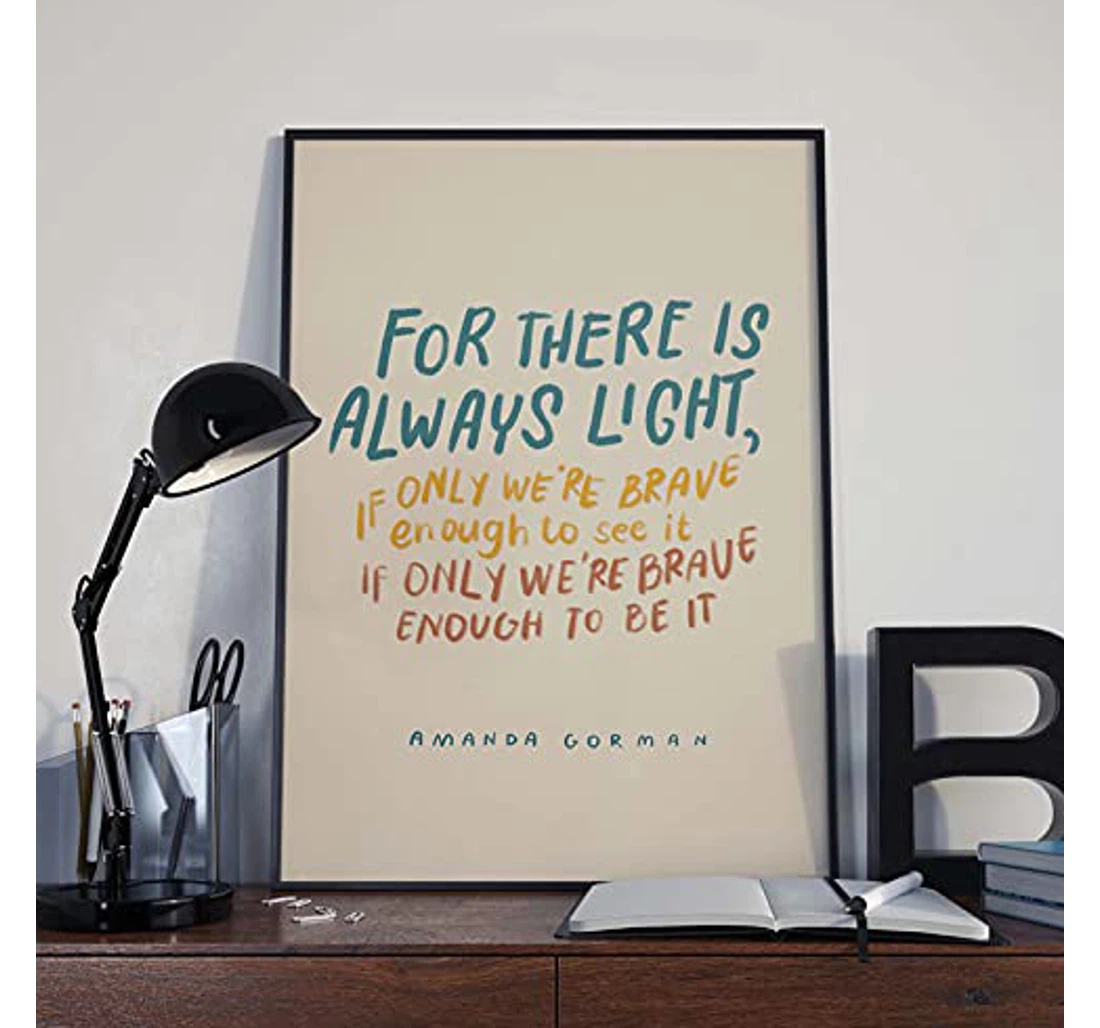 Personalized Poster, Canvas - There Is Always Light Amanda Gorman Minimalist Typography Amanda Gorman Poem Black History Month Inauguration Speech Poem And Print Framed Wall Art