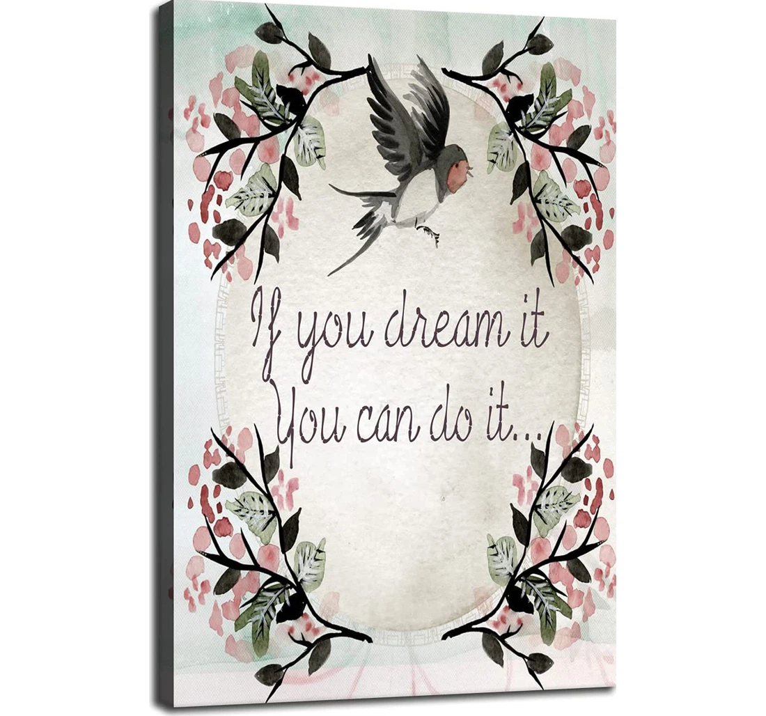 Personalized Poster, Canvas - You Dream It Can Be Done Entrepreneur Directly 12''w X 18''h Print Framed Wall Art