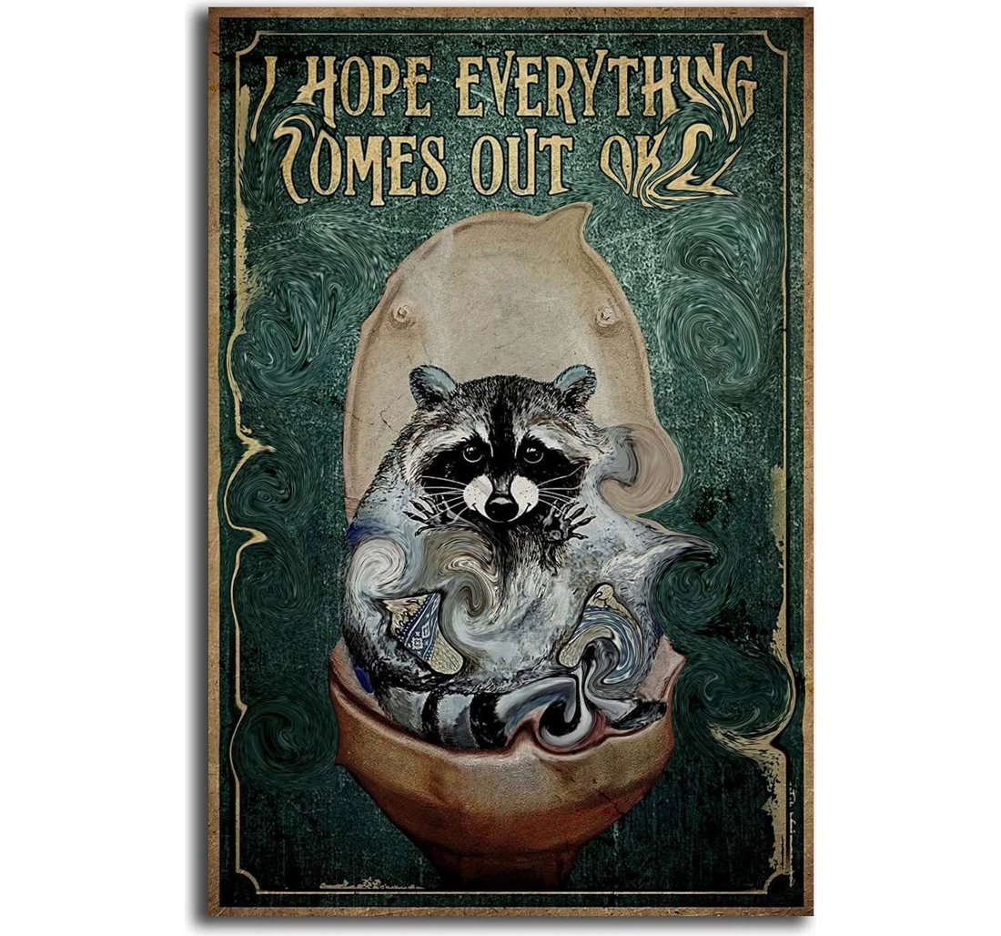 Personalized Poster, Canvas - I Hope Everthing Comes Out Okay Print Framed Wall Art