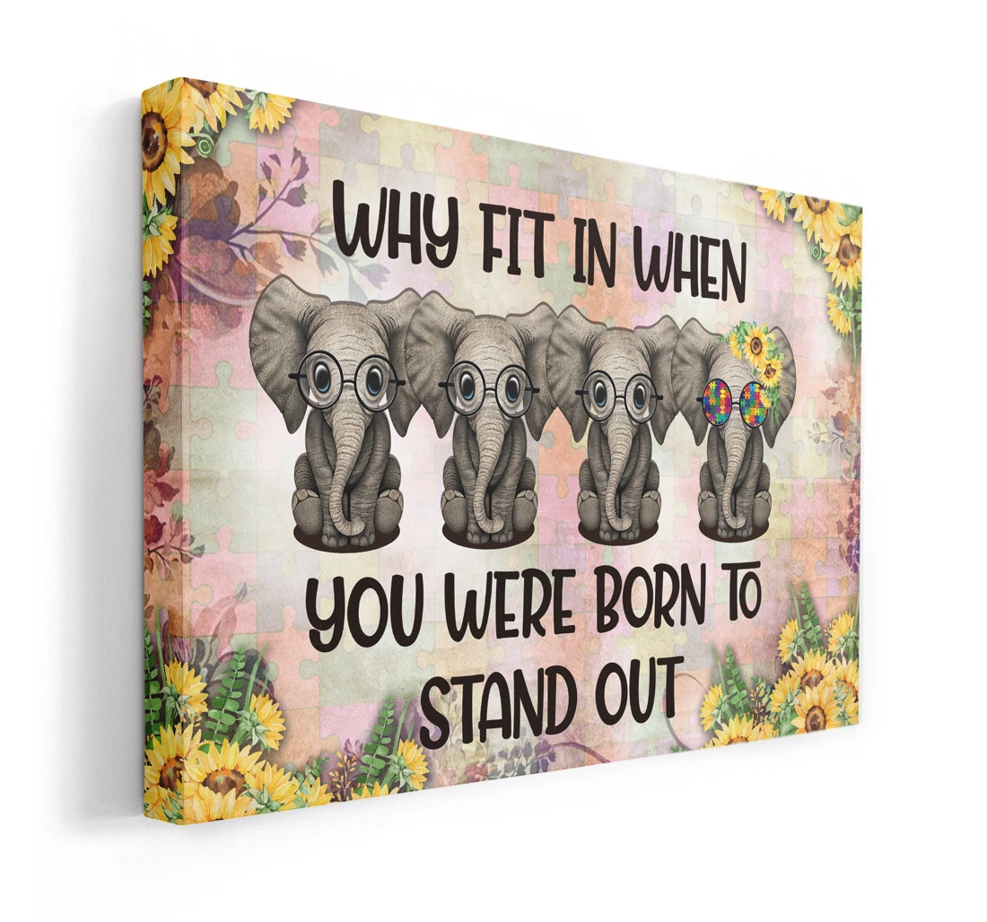 Personalized Poster, Canvas - Elephants Autism Why Fit In When You Were Born To Stand Out Print Framed Wall Art