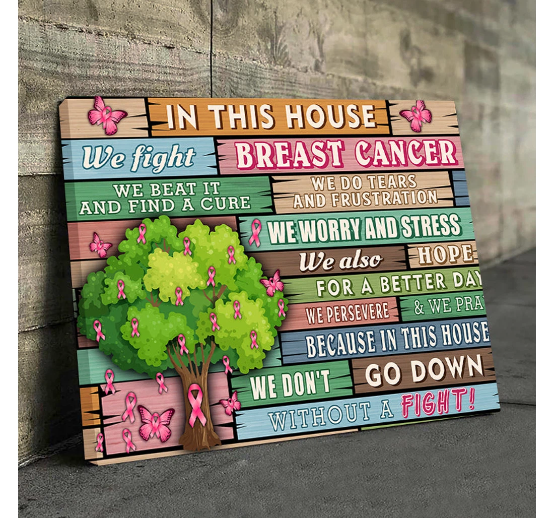 Personalized Poster, Canvas - We Fight Breast Cancer We Also Hope A Better Day Print Framed Wall Art