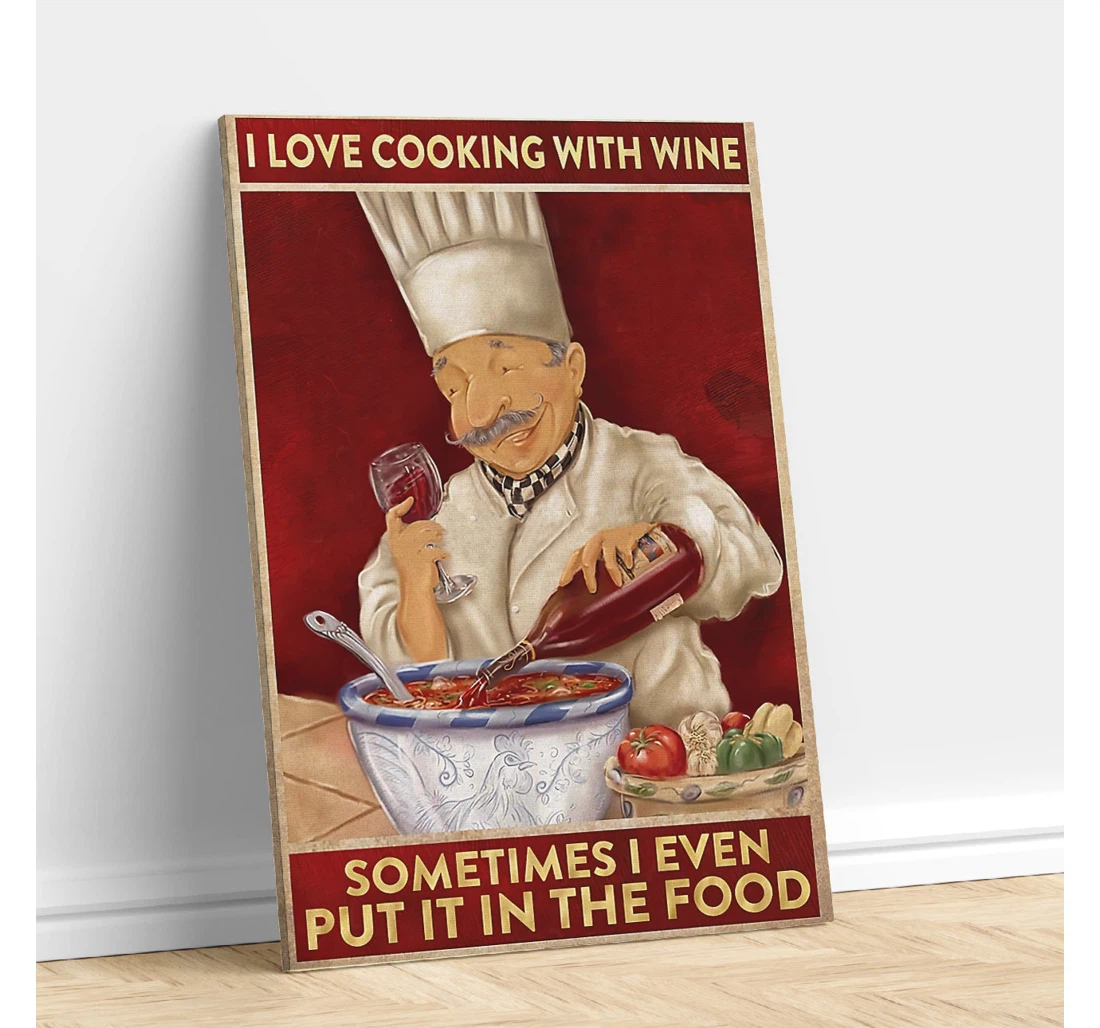 Personalized Poster, Canvas - Man Love Cooking With Wine Sometimes I Even Put It In The Food Print Framed Wall Art