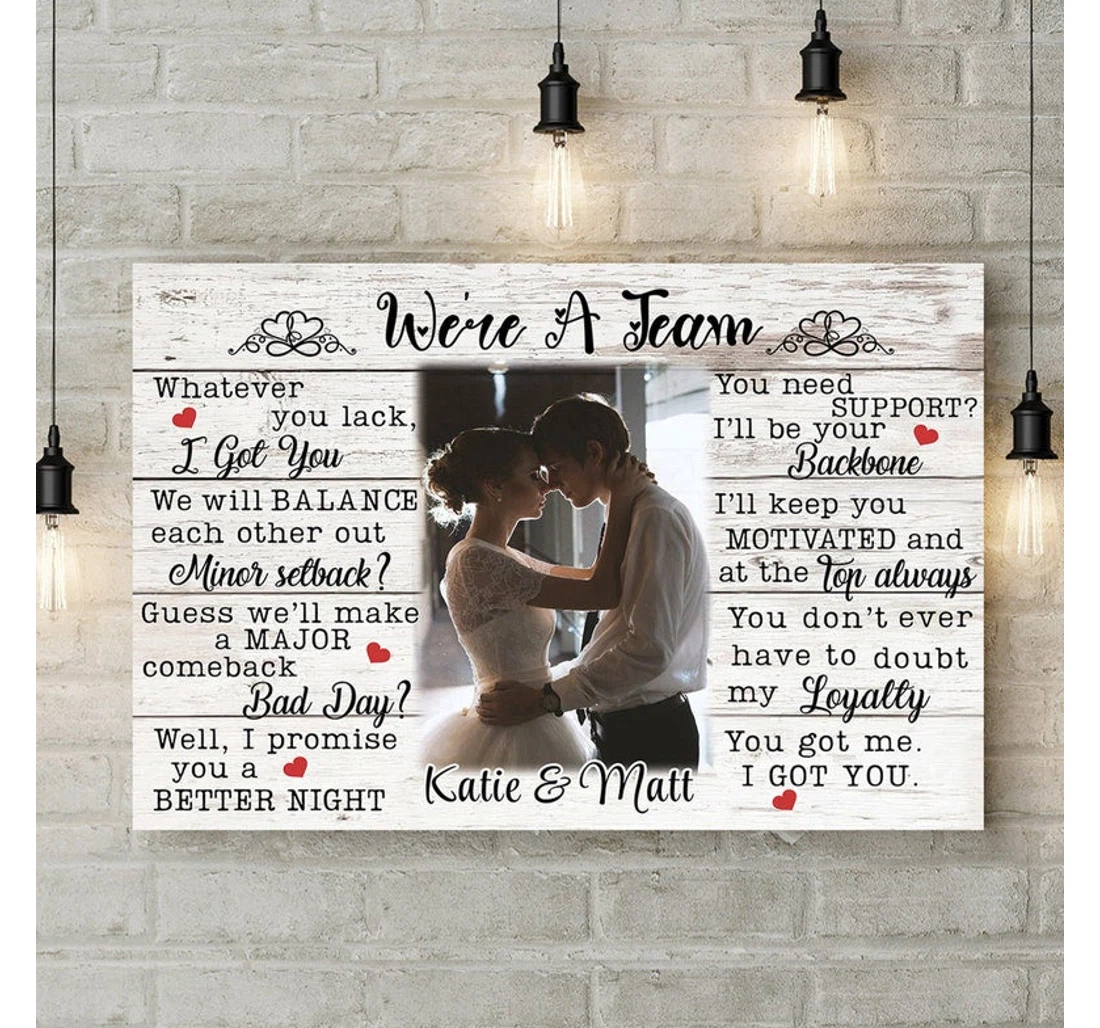 Personalized Poster, Canvas - Custom And Names Couple We're A Team Valentine Couples Newlywed Couple Print Framed Wall Art