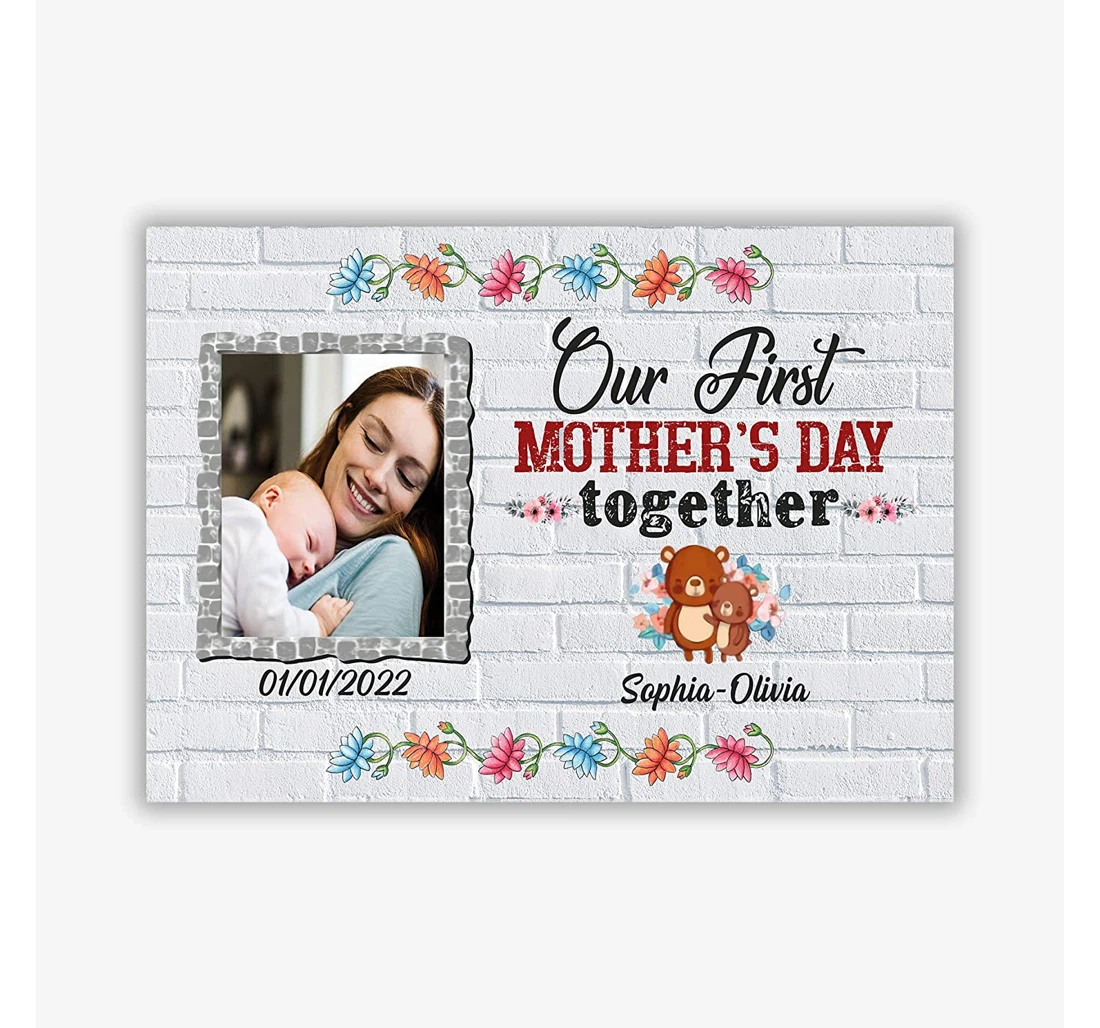 Poster, Canvas - Personalized New Mom Custom Name And Time Cute Bear Our First Mothers Day Together Print Framed Wall Art