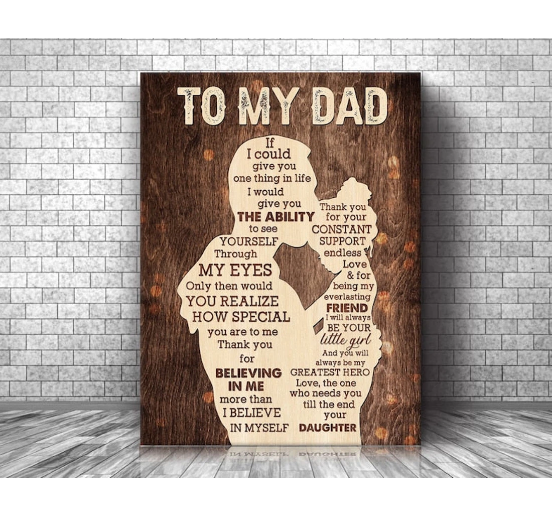 Poster, Canvas - To My Dad Dad And Daughter Father's Day Fathers Day Personalized Dad Print Framed Wall Art