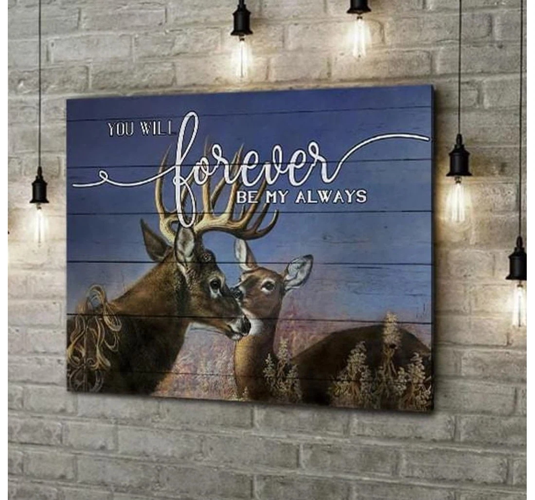 Personalized Poster, Canvas - Deer Lovers You Will Forever Be My Always Print Framed Wall Art