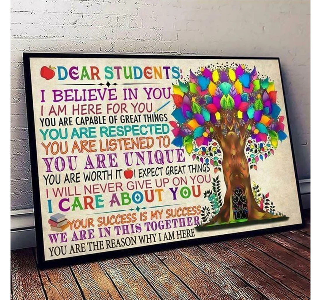 Personalized Poster, Canvas - Dear Students I Believe In You Im Here You Youre Respected Print Framed Wall Art