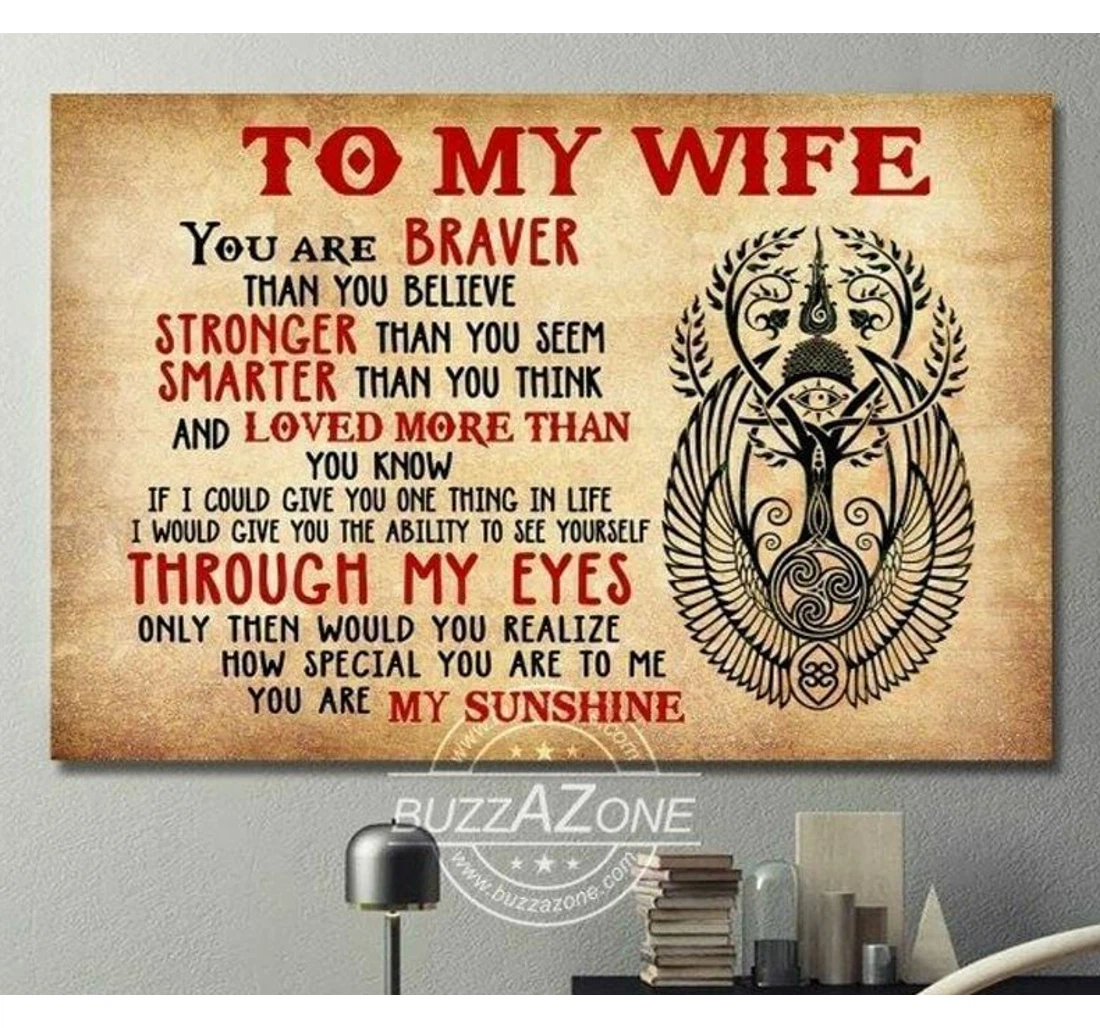 Poster, Canvas - Viking To Wife Youre Braver Than You Believe Print Framed Wall Art