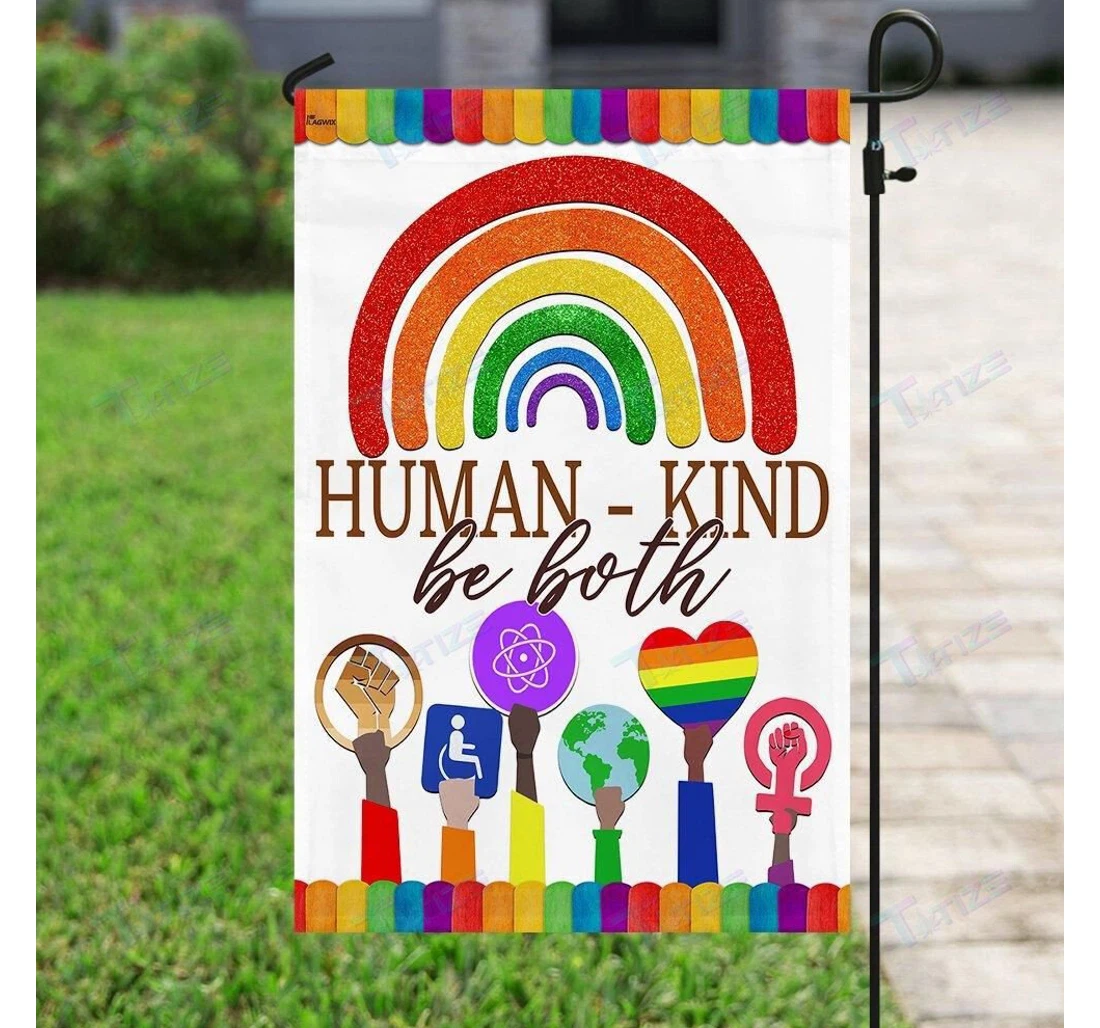 Human Kind Be Both Kindness Equality Black Lives Matter Science Is Real Hate Has No Double-Sided, UV And Fade - Resistant Flag