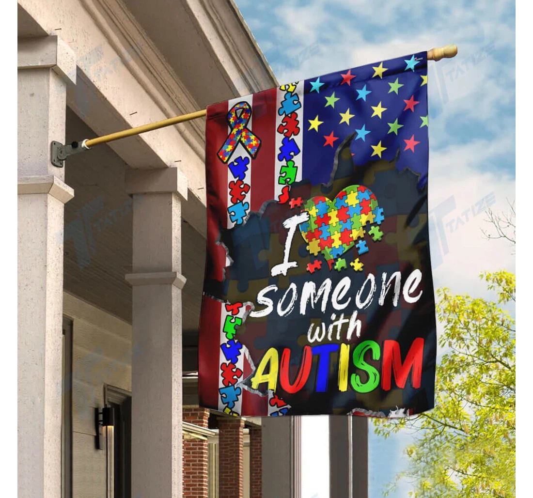 I Love Someone With Autism Double-Sided, UV And Fade - Resistant Flag