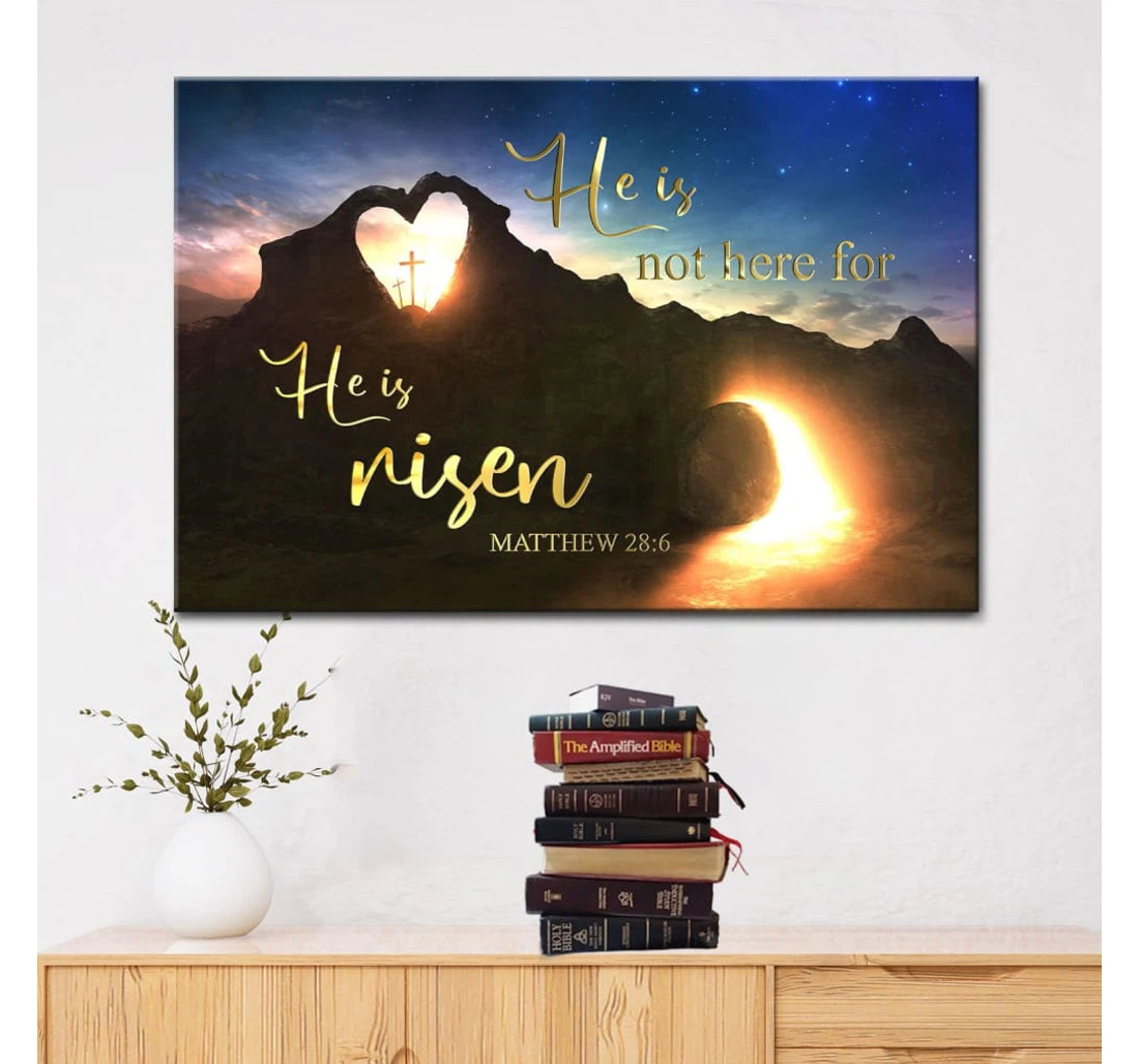 Poster, Canvas - He Is Not Here He Is Risen Matthew 286 Kjv Print Framed Wall Art