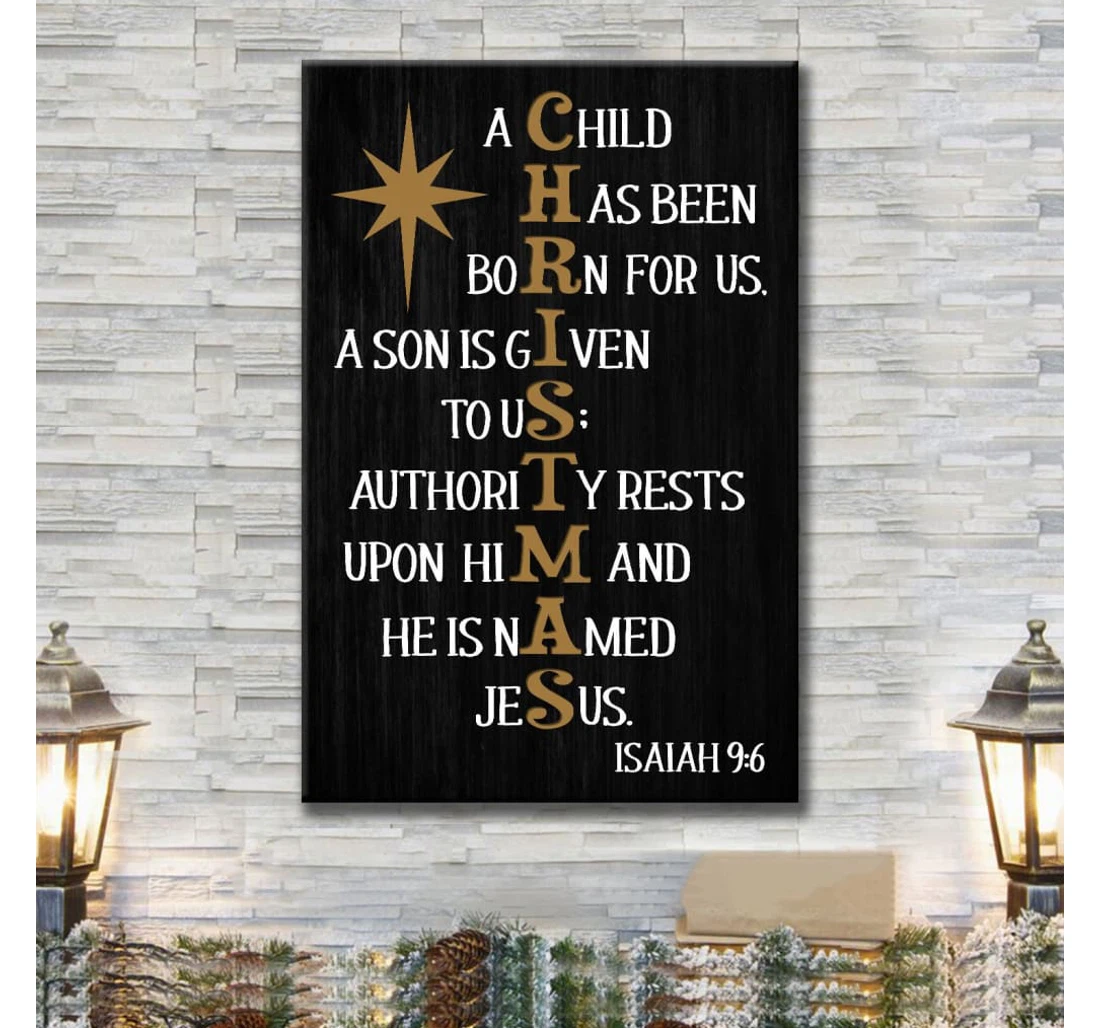Poster, Canvas - A Child Has Been Born Us Isaiah 96 Print Framed Wall Art