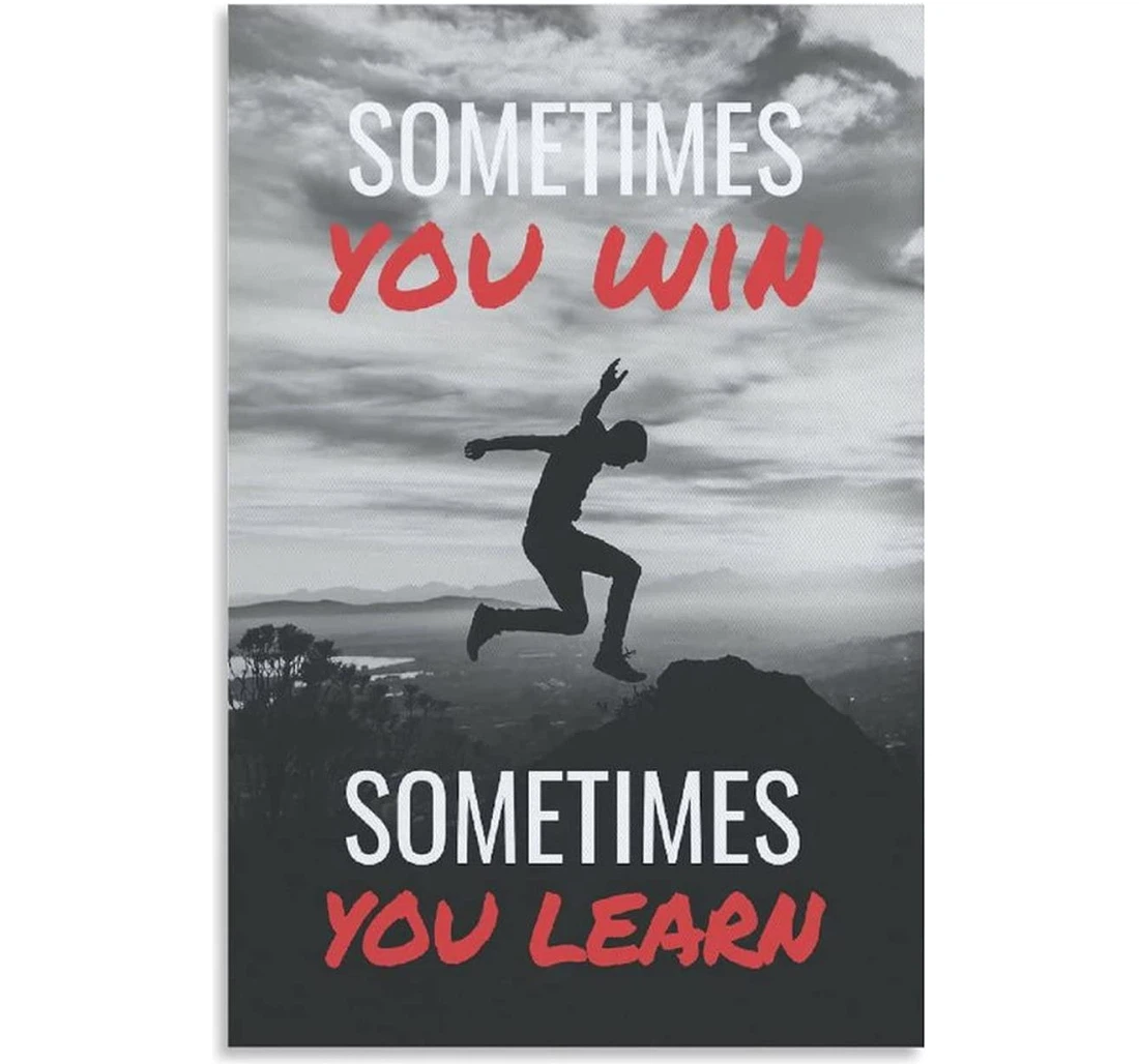 Poster, Canvas - Quotes Something You Win And Learn Print Framed Wall Art
