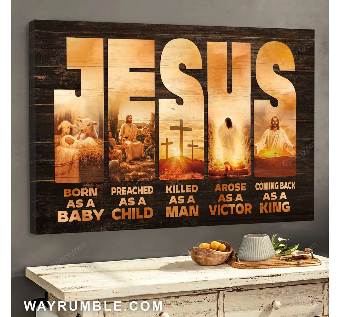 Poster, Canvas - Jesus Born As A Baby Coming Back As A King Kv Print Framed Wall Art