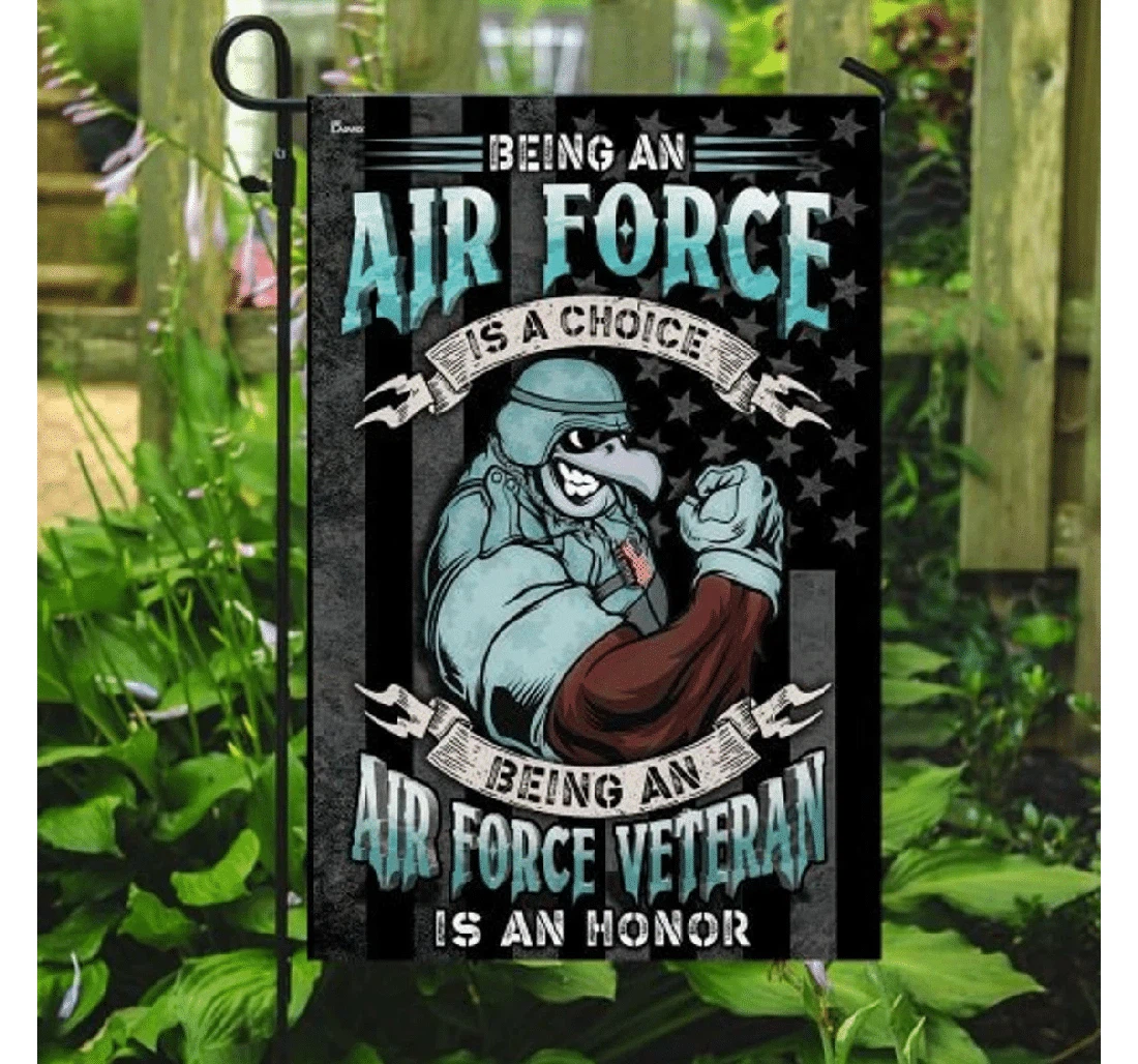 Veteran Being An Air Force Choice Veteran An Honor Printed Both-Sides, UV And Fade - Resistant Flag