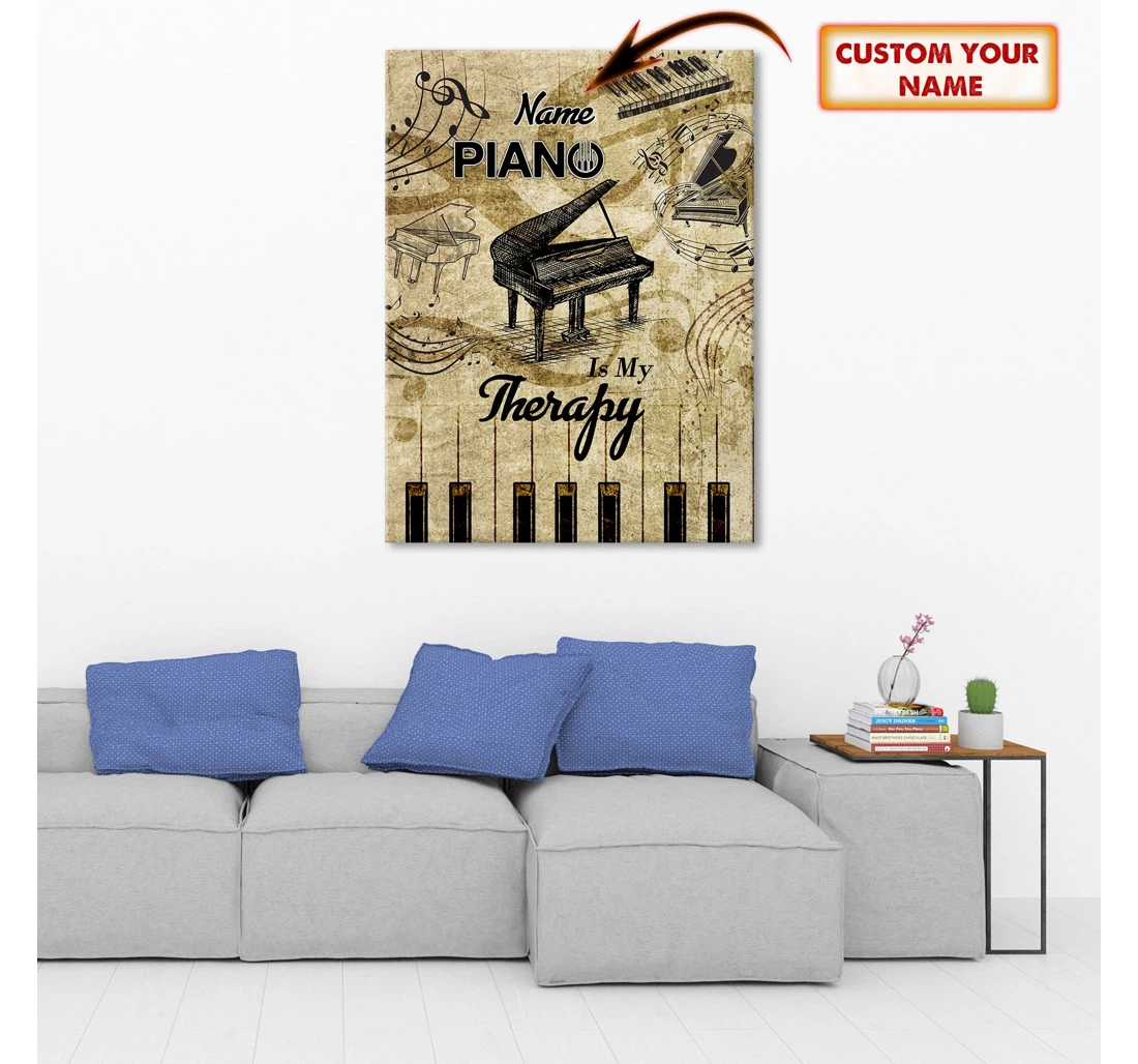 Poster, Canvas - Piano Is My Therapy Custom Vhv-canvas-005 Print Framed Wall Art