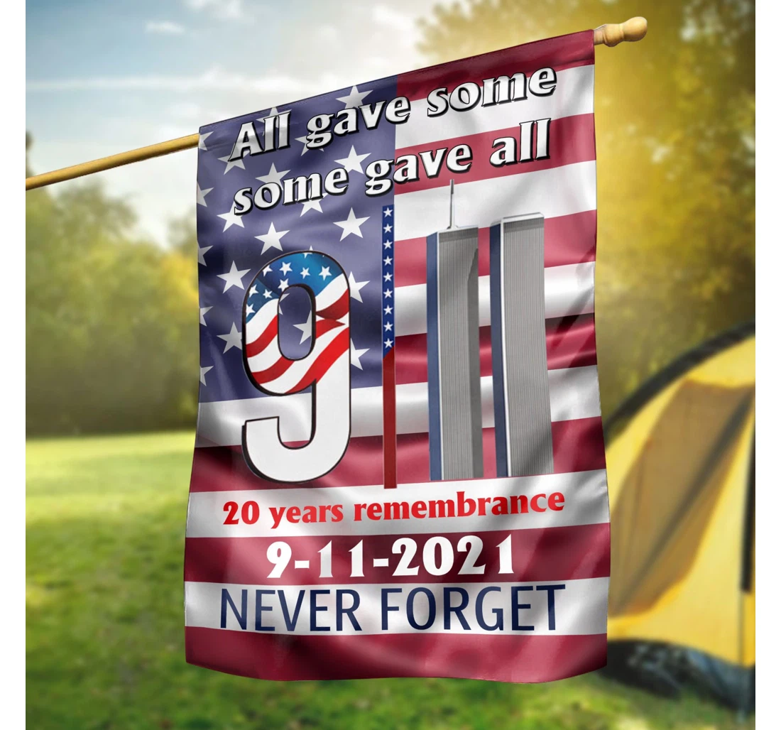 Patriot Day September 11th All Gave Some Some Gave All 20 Years Remembrance Printed Both-Sides, UV And Fade - Resistant Flag