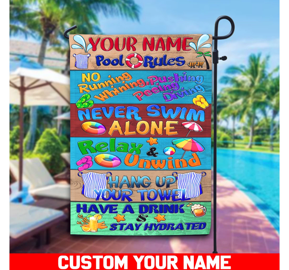 Pool Rules Never Swim Alone Custom Your Name Double-Sided, UV And Fade - Resistant Flag