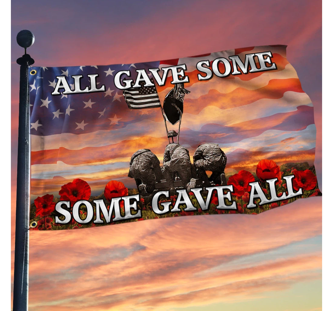Memorial Grommet All Gave Some Some Gave All Bnn114gf Happy Independence Day 4th Of July America Outdoor, Patriotic Printed Both-Sides, UV And Fade - Resistant Flag