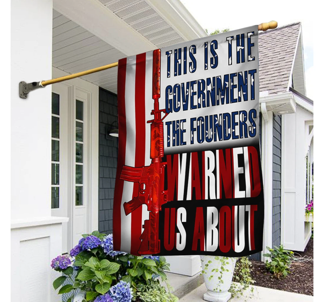 American The Founders Warned Us Bnt406f Happy Independence Day 4th Of July America Outdoor, Patriotic Printed Both-Sides, UV And Fade - Resistant Flag
