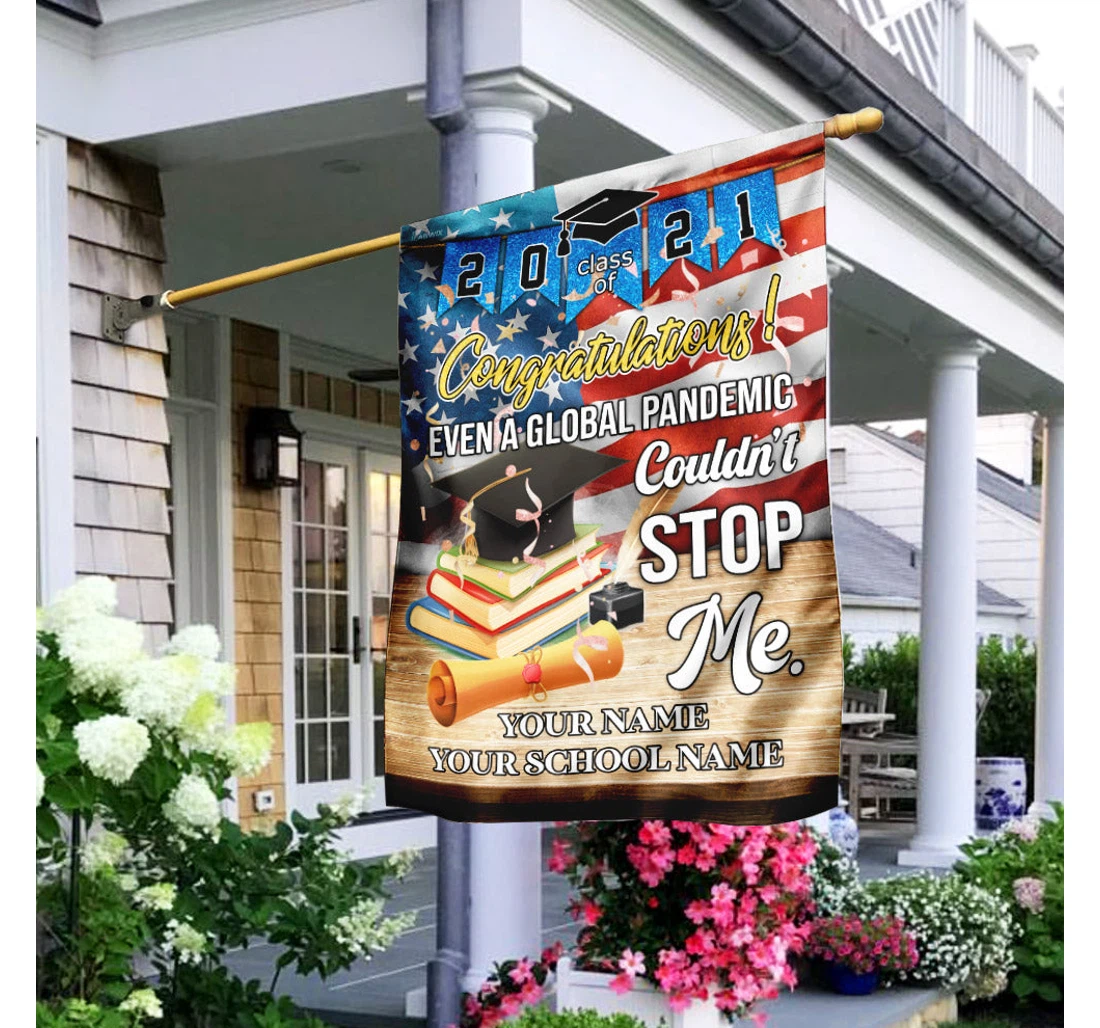 Personalized Even A Global Pandemic Couldnt Stop Me Senior 2021 Graduation Printed Both-Sides, UV And Fade - Resistant Flag