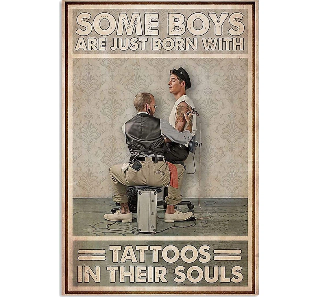 Poster, Canvas - Tattoo Some Boys Are Just Born With Tattoos In Their Souls Print Framed Wall Art