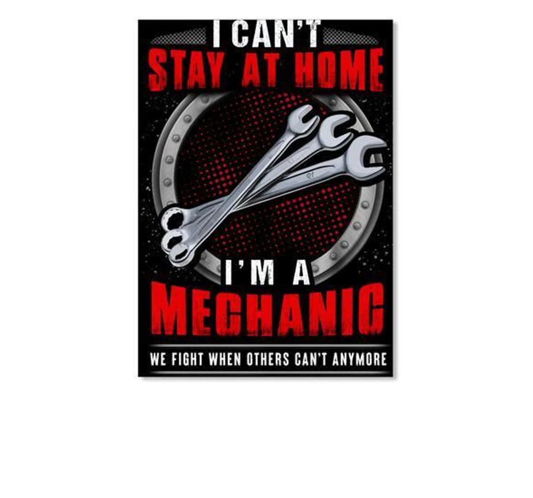 Poster, Canvas - I Can't Stay At I'm A Mechanic Trending Friends Print Framed Wall Art