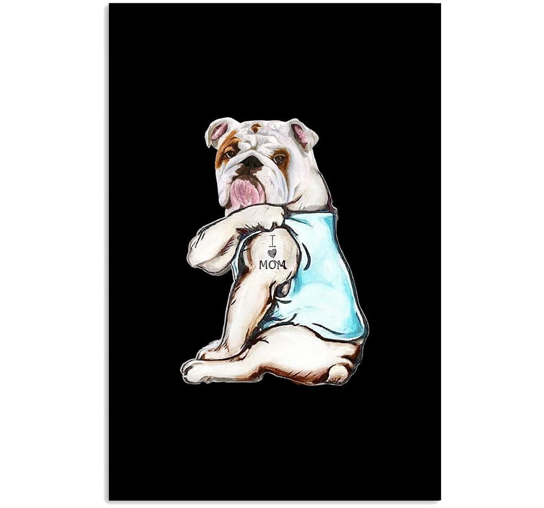 Poster, Canvas - English Pitbull I Love Mom Trending Dog Lovers Vertical Print Framed Wall Art