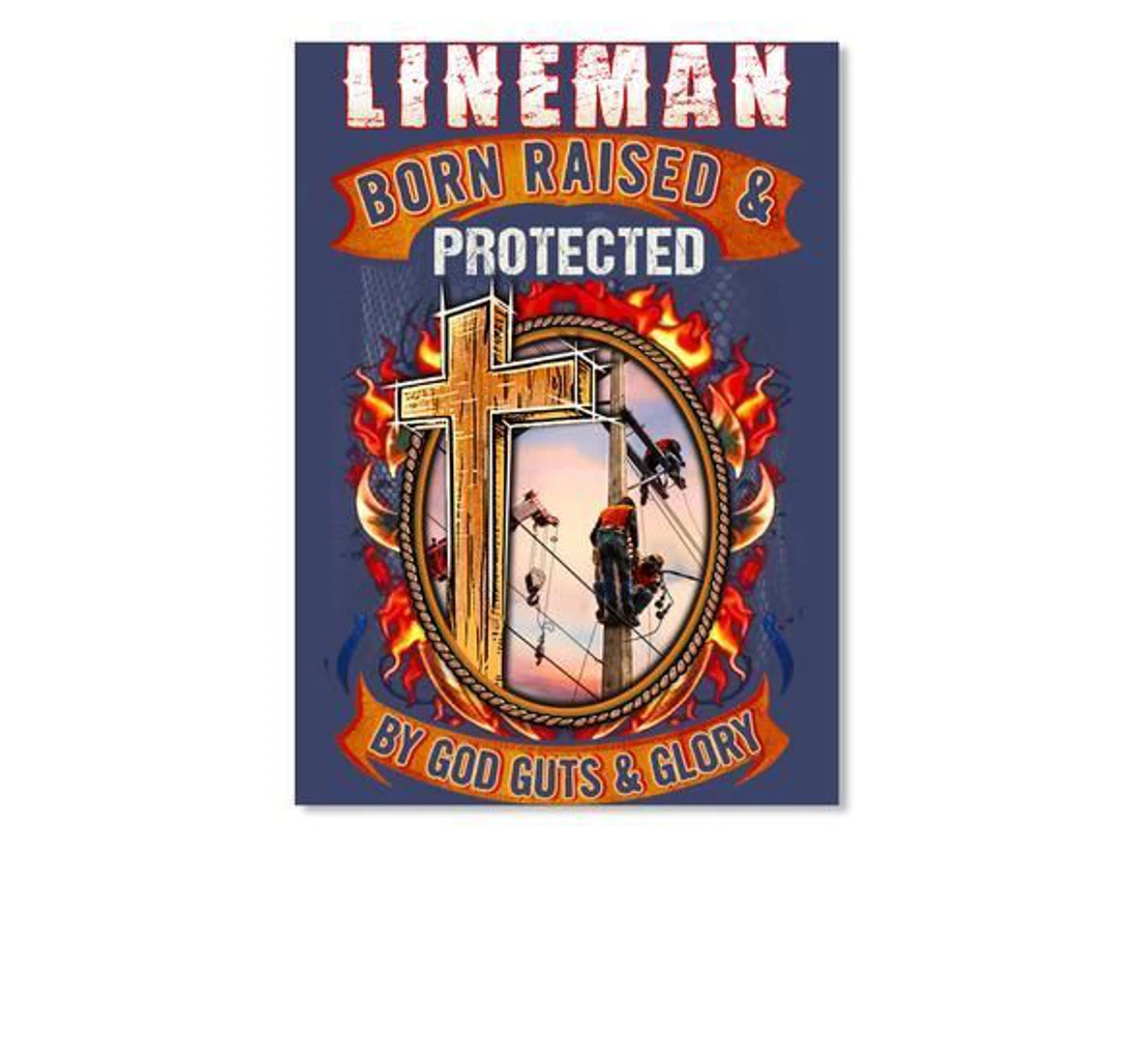 Poster, Canvas - Lineman Born Raised And Protected By God Guts And Glory Print Framed Wall Art