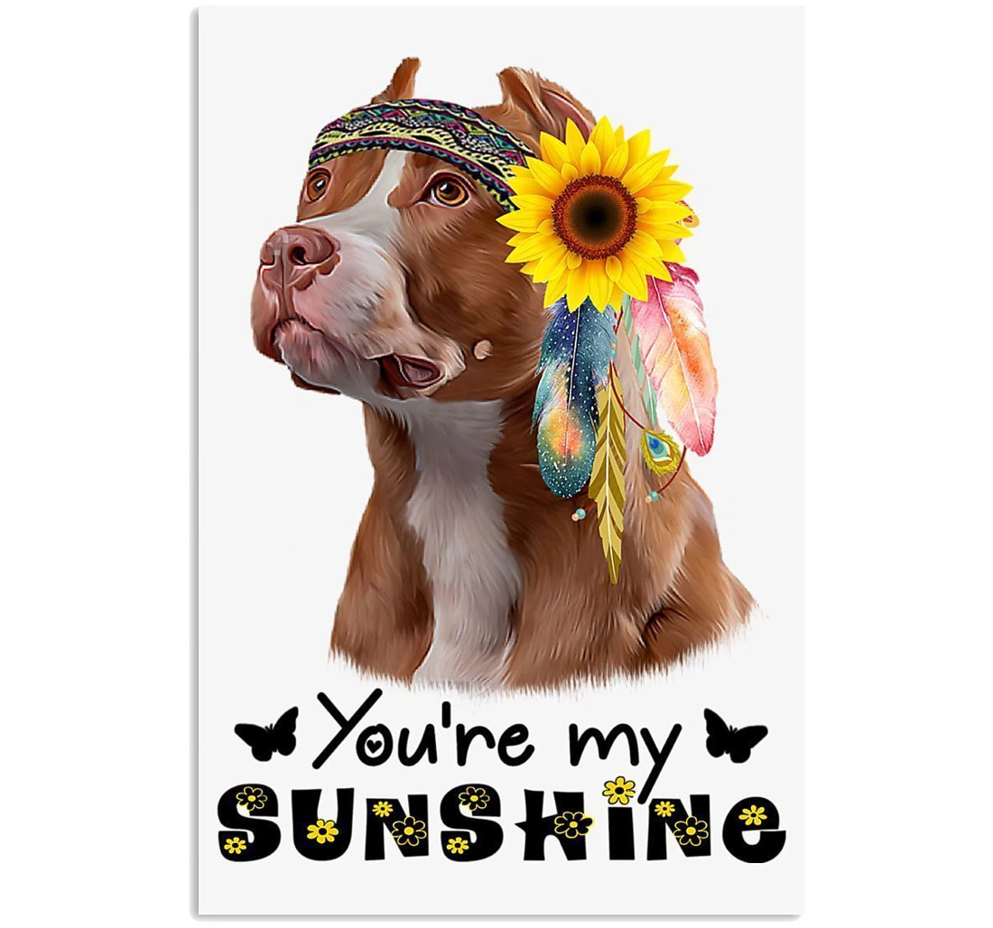 Poster, Canvas - Pitbull You Are My Sunshine Trending Dog Lovers Vertical Print Framed Wall Art