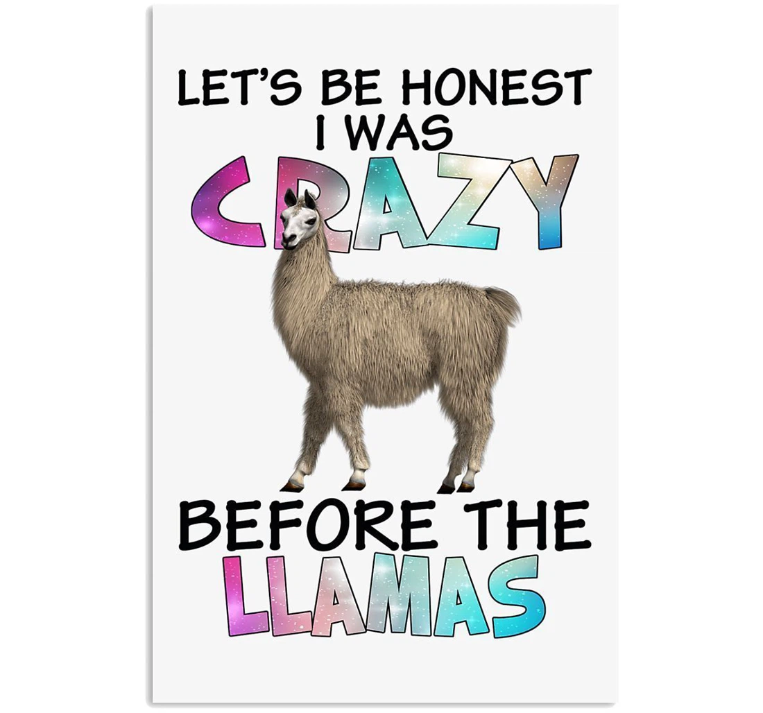 Poster, Canvas - Let's Be Honest I Was Crazy Before The Llamas Trending Vertical Print Framed Wall Art