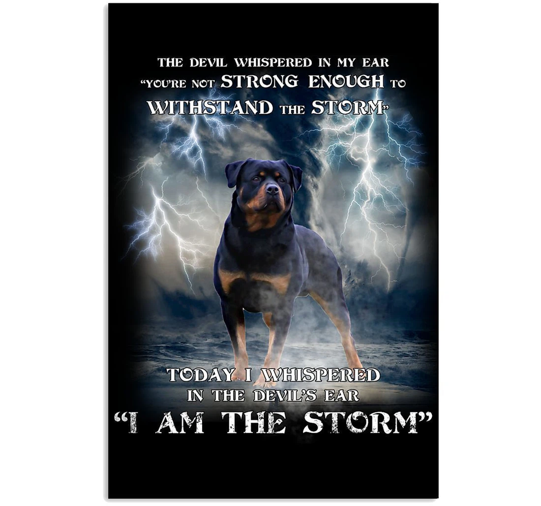 Poster, Canvas - Rottweiler I Am The Storm Trending Rottweiler Lovers Vertical Print Framed Wall Art