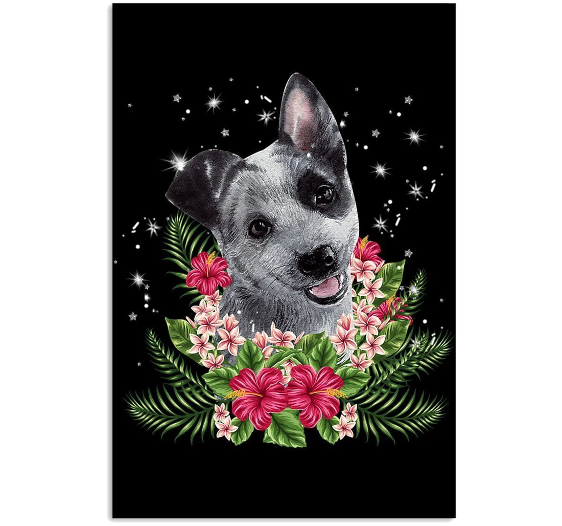 Poster, Canvas - Heeler Is Happy With Flowers Funny Design Trending Dog Lovers Vertical Print Framed Wall Art