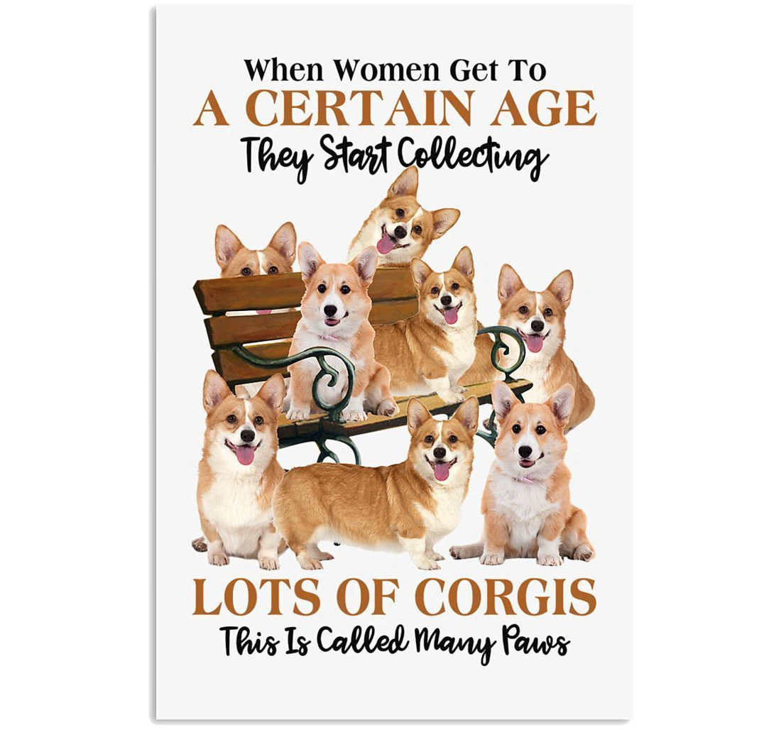 Poster, Canvas - They Start Collecting Lots Of Corgis Trending Dog Lovers Vertical Print Framed Wall Art