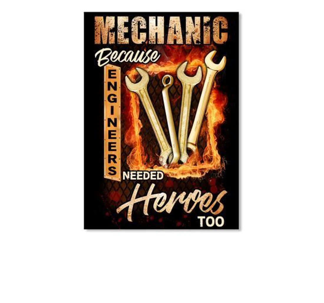 Poster, Canvas - Mechanic Because Engineers Needed Heroes Too Trending Print Framed Wall Art