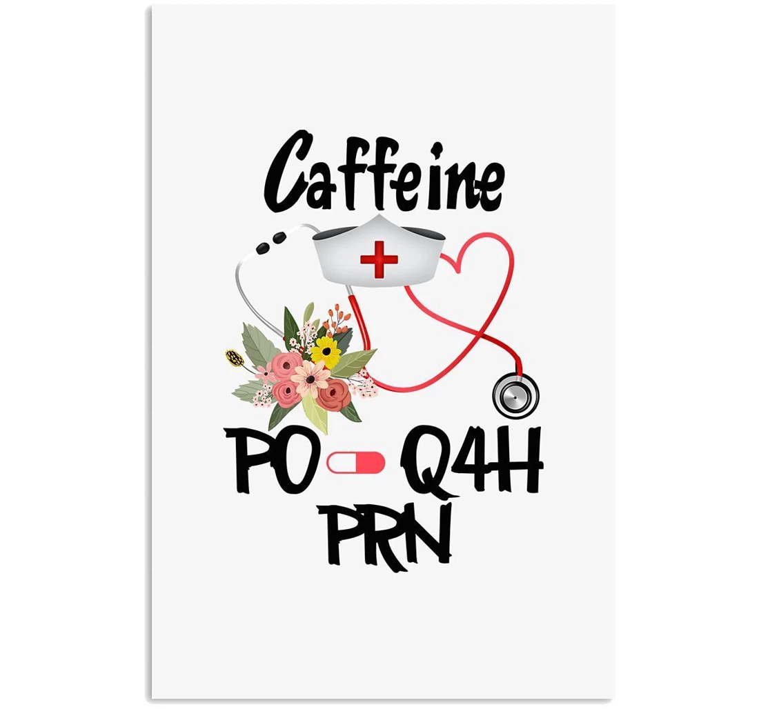 Poster, Canvas - Coffee Cup Caffeine Po Q4h Prn Trending Nurse Vertical Print Framed Wall Art