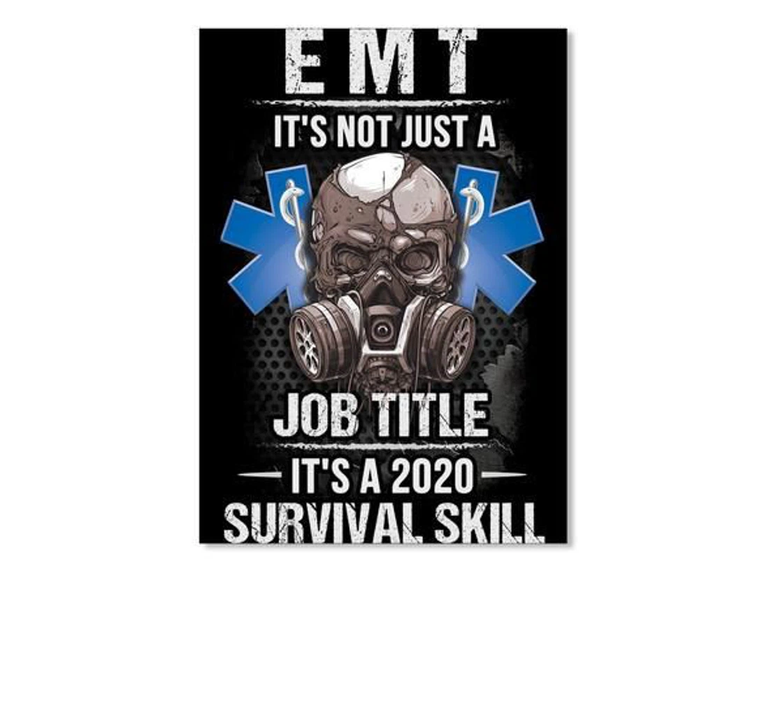 Poster, Canvas - Emt It's A 2020 Survival Skill Birthday Your Friends Print Framed Wall Art