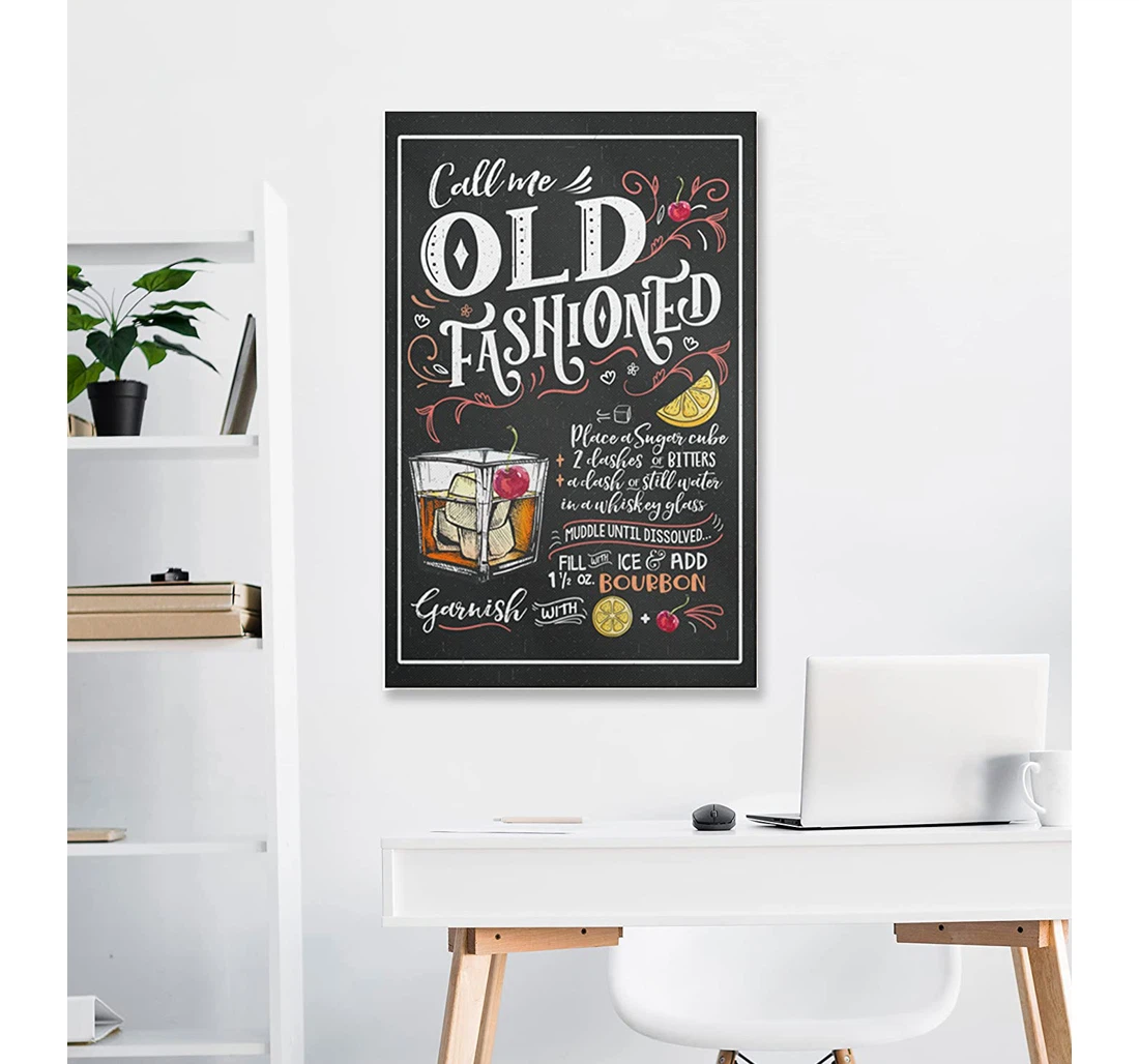 Poster, Canvas - Call Me Old Fashioned Cocktail Recipe Whiskey Lover Ideas Mother Father Day Gift, Vintage Art, Customized Personalized Print Framed Wall Art