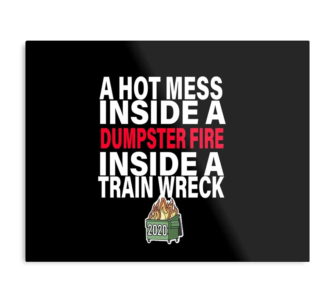 Poster, Canvas - Wreck Mess Inside Fire Trend Train Dumpster Hot Trump Trending A Impressive Trendy Print Framed Wall Art