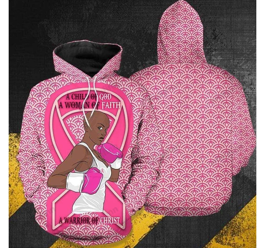 Personalized Strong Woman A Warrior Of Christ Breast The Cancer H - 3D Printed Pullover Hoodie
