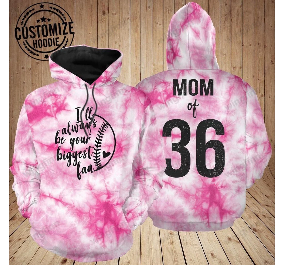 Personalized Gift Mother I'll Always Be Your Biggest Fan Softball Tie Dye Pink - 3D Printed Pullover Hoodie